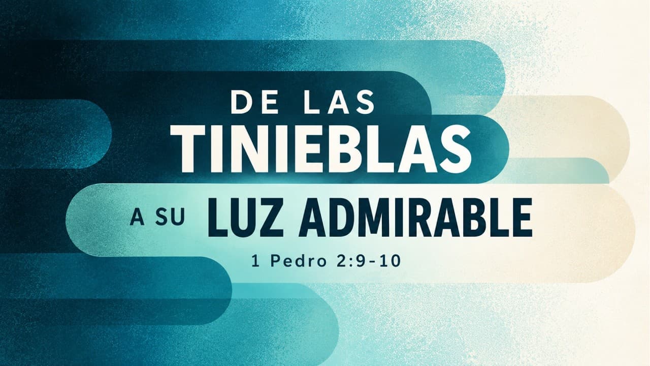 De Las Tinieblas A Su Luz Admirable - Pastor de Jóvenes Ronnie Reynoso