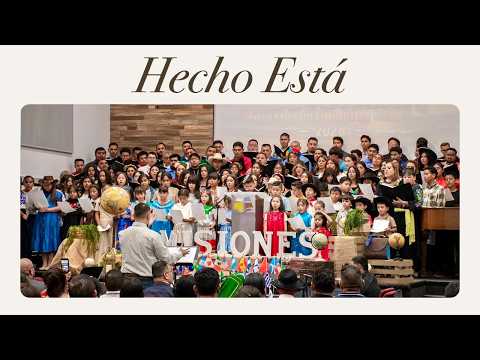 Hecho Está – Coro IBBLB | Misiones 2026